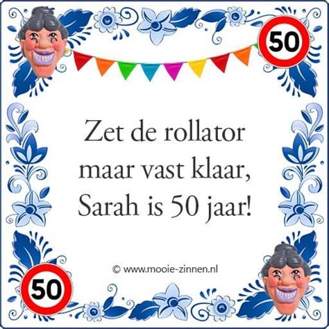 tekst 50 jaar sarah|140+ Sarah 50 Jaar spreuken en teksten